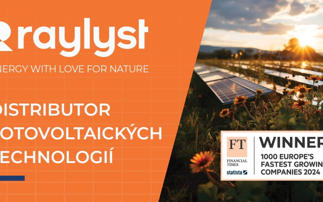 Nejrychleji rostoucí firmou Evropy je český distributor solárních technologií Raylyst